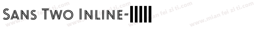 Sans Two Inline字体转换